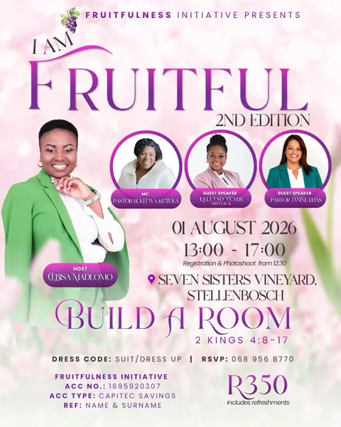 Poster for I AM FRUITFUL 2nd edition, Build a Room (2 Kings 4:8-17), hosted by Cebisa Madlomo on 1 August 2026 at Seven Sisters Vineyard, Stellenbosch, with MC Pastor Bukelwa Kutuka and guest speakers Keletso Yende (Sister K) and Pastor Janine Elias