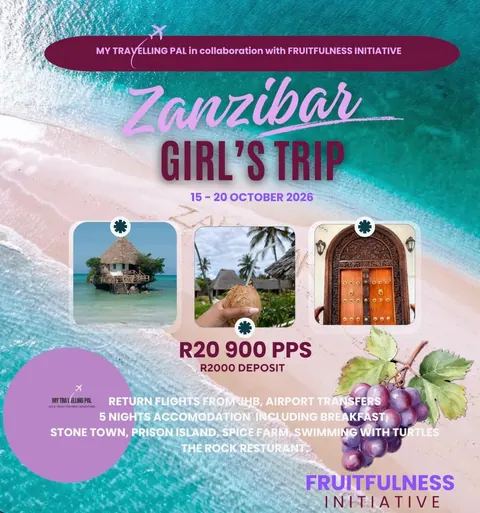 Poster for the Zanzibar girls' trip by My Travelling Pal in collaboration with Fruitfulness Initiative, 15 to 20 October 2026: return flights from Johannesburg, airport transfers, 5 nights with breakfast, Stone Town, Prison Island, a spice farm, swimming with turtles and The Rock restaurant. R20 900 per person sharing, R2 000 deposit